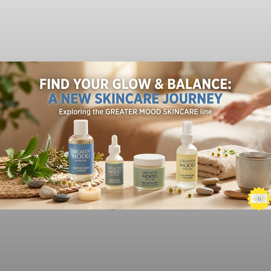 Greater Mood Skincare Products on table